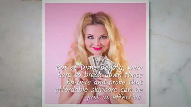'Video thumbnail for Unlocking Beautiful Skin on a Budget: Embrace the Dime Beauty Revolution!'