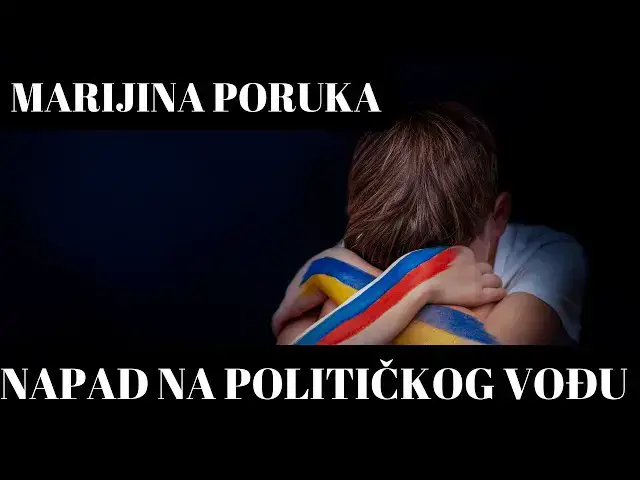Video thumbnail for MARIJINA PORUKA NAPAD NA POLITIČKOG VOĐU GISELLA CARDIA 01.03.2022