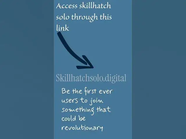 Video thumbnail for Access Skillhatch solo now with this link - Skillhatchsolo.digital