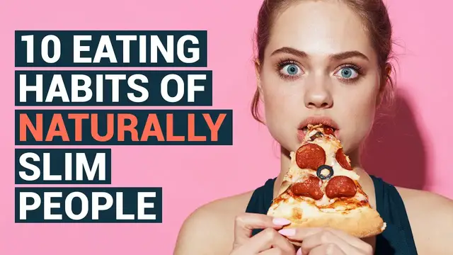 'Video thumbnail for 10 Eating Habits of Naturally Slim People'