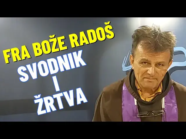 Video thumbnail for FRA BOŽE RADOŠ - SVODNIK I ŽRTVA