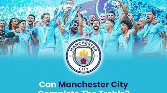 Video thumbnail for Complete Sports Update: Can Manchester City Complete The Treble?
