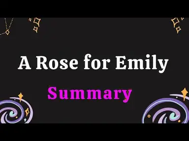'Video thumbnail for Summary of A Rose for Emily by William Faulkner'
