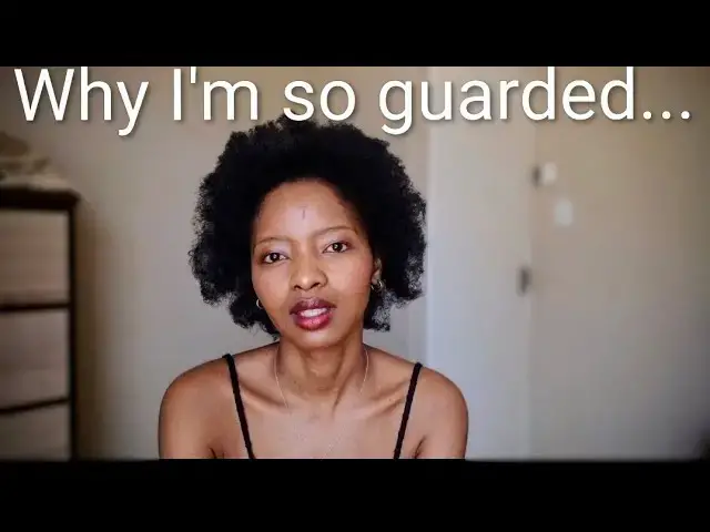'Video thumbnail for Why I'm so Guarded.. How I wish I wasn't'