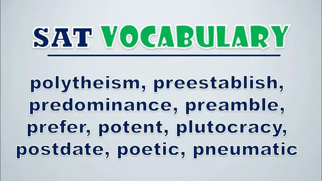 Video thumbnail for SAT Vocabulary: Polytheism, Preestablish, Predominance, Preamble, Prefer, Potent, Plutocracy
