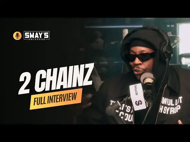 Video thumbnail for 2 Chainz: Why "The Voice In My Head Is God" Changed Everything | SWAY’S UNIVERSE