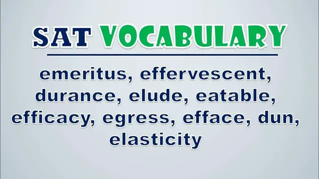Video thumbnail for SAT Vocabulary: Emeritus, Effervescent, Durance, Elude, Eatable, Efficacy, Egress, Efface
