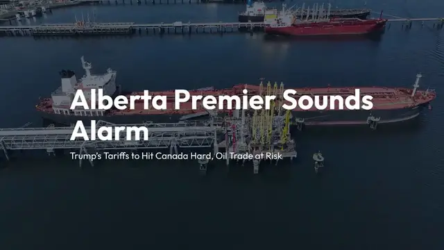 Video thumbnail for Alberta Premier Sounds Alarm | Trump’s Tariffs to Hit Canada Hard, Oil Trade at Risk