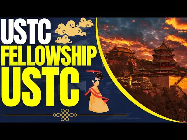 Video thumbnail for USTC Fellowship for Undergraduate Programs at USTC (2025) | Study in China
