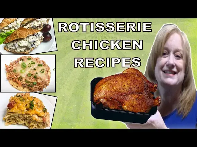Video thumbnail for 3 DELICIOUS ROTISSERIE CHICKEN RECIPES | EASY DINNER IDEAS | COOK WITH ME