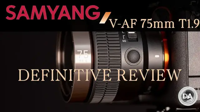 Video thumbnail for Samyang V-AF 75mm T1.9 Definitive Review |  Hybrid Cine/Photo Short Telephoto