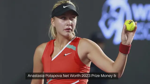 Video thumbnail for Anastasia Potapova Net Worth 2023 Prize Money & Endorsements