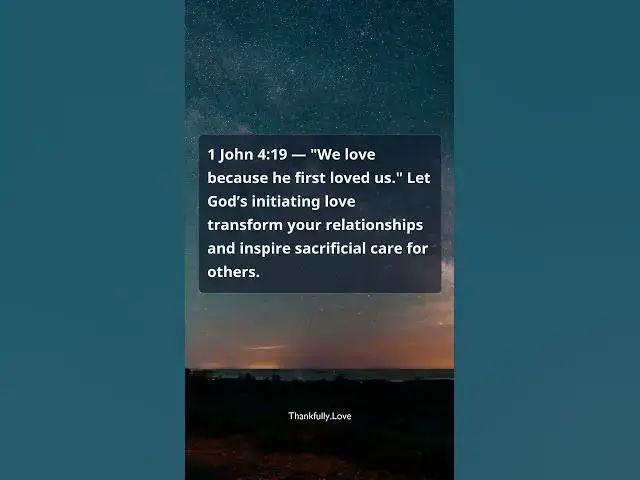 Video thumbnail for 1 John 4:19 — We Love Because He Loved First