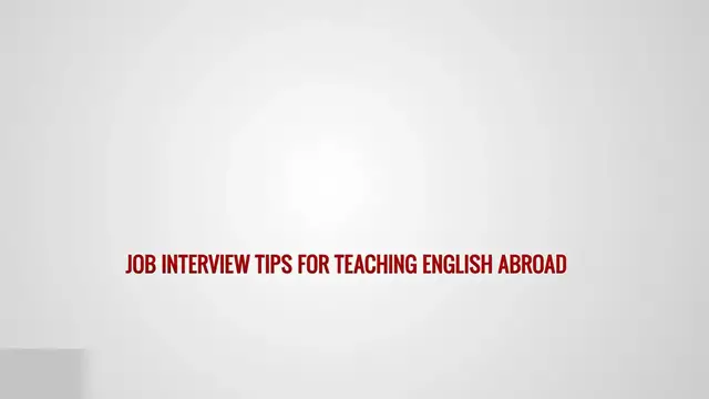 Video thumbnail for ITTT FAQs - Job interview tips for teaching English abroad