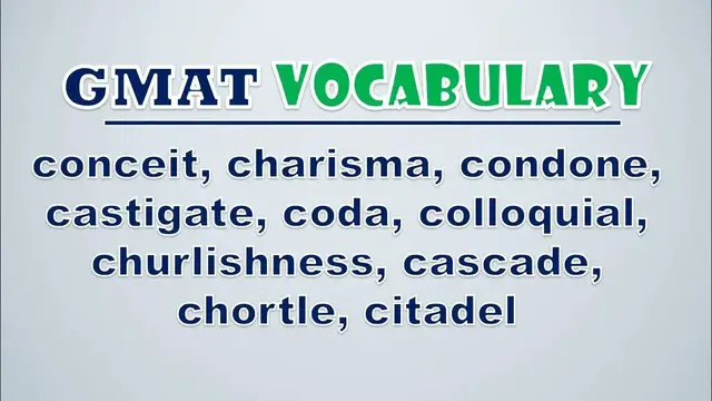 Video thumbnail for GMAT Vocabulary: Conceit, Charisma, Condone, Castigate, Coda, Colloquial, Churlishness, Cascade, Ch