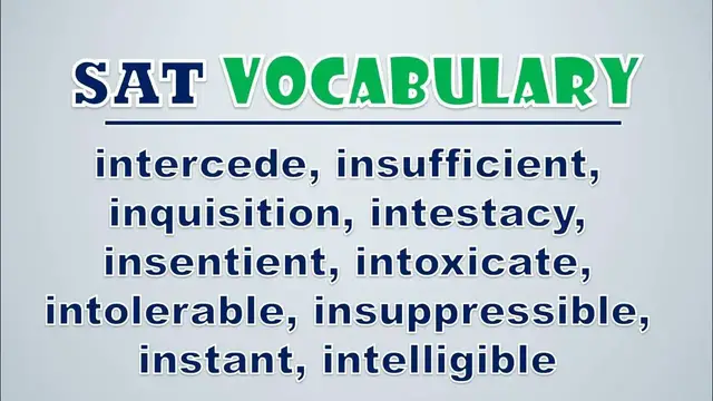Video thumbnail for SAT Vocabulary: Intercede, Insufficient, Inquisition, Intestacy, Insentient, Intoxicate