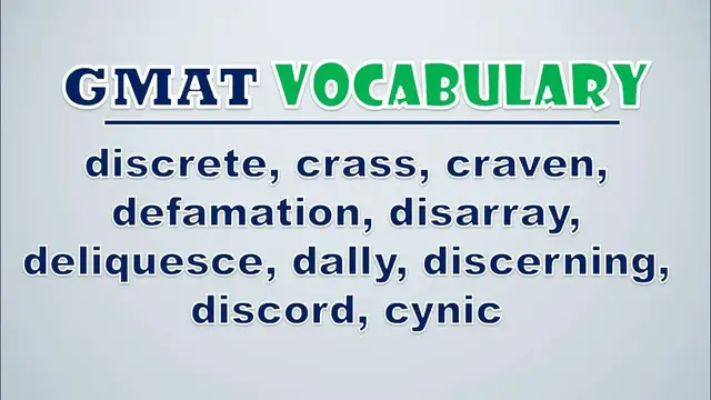 Video thumbnail for GMAT Vocabulary: Discrete, Crass, Craven, Defamation, Disarray, Deliquesce, Dally, Discerning