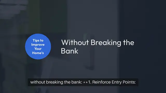 Video thumbnail for Budget Friendly Home Security Tips