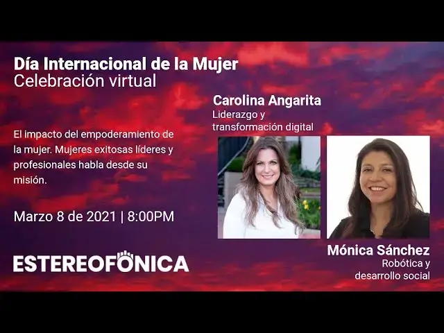 'Video thumbnail for Dia de la Mujer, celebracion virtual | #diainternacionaldelamujer | Estereofonica'