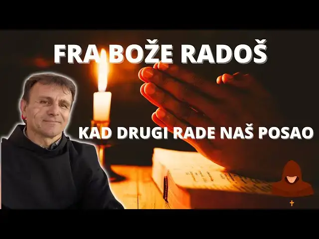 Video thumbnail for FRA BOŽE RADOŠ -  KAD DRUGI RADE NAŠ POSAO