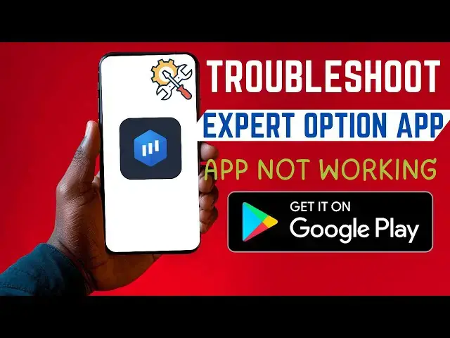 'Video thumbnail for How To Troubleshoot Expert Option App | App Not Working'