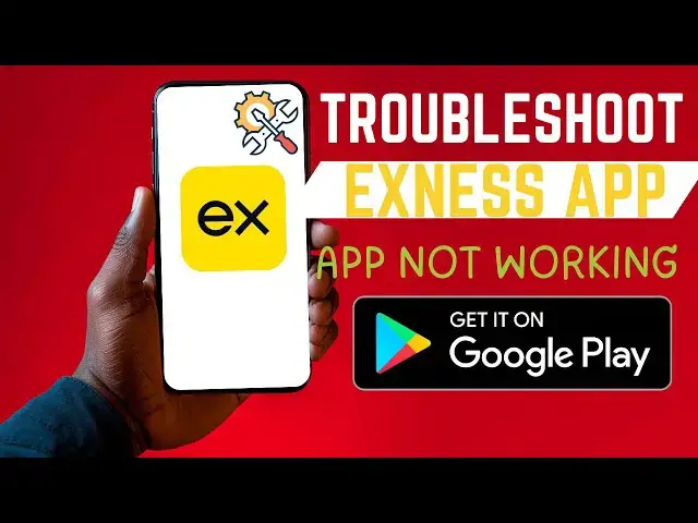 'Video thumbnail for How To Troubleshoot Exness App | Fix Errors'