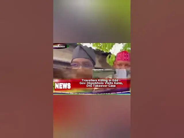'Video thumbnail for Travellers Killing In Edo - Gov Okpebholo Visits Kano, DIG Takeover Case'