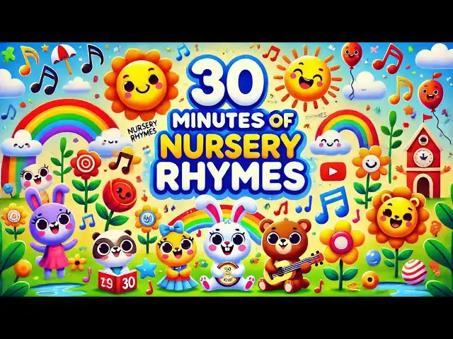 Video thumbnail for 30 minutes Nursery Rhymes for Preschoolers & Toddlers Watch #kidssongs #abcsong #toddlersongs