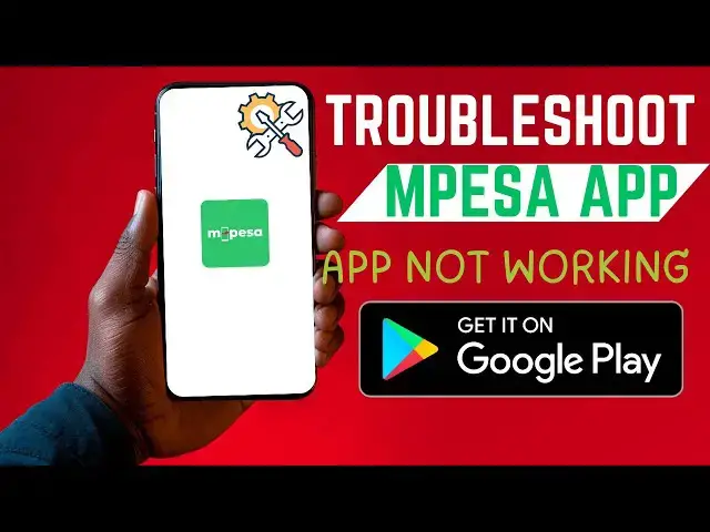 'Video thumbnail for How To Troubleshoot MPESA App'