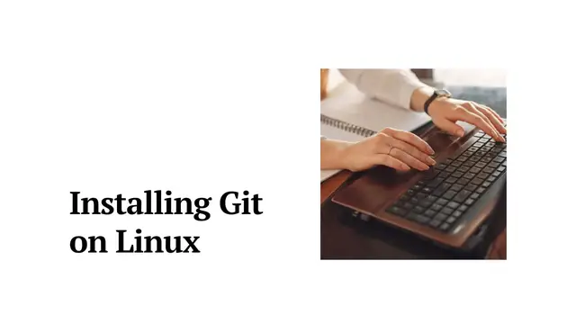 Video thumbnail for How to Install Git on Linux | Installing Git on Linux