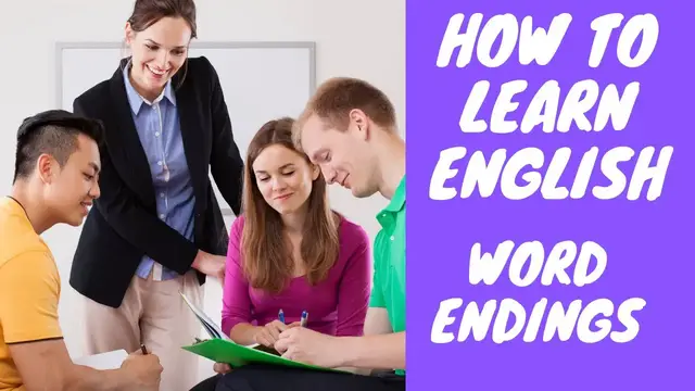 Video thumbnail for How to Learn English:  Word Endings