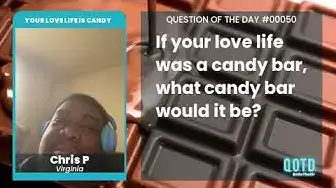 Video thumbnail for Chris is ready to be alone with his love life candy bar. Not for long!