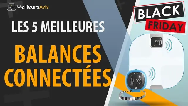 Video thumbnail for 🚩 MEILLEURE BALANCE CONNECTÉE - Black Friday 2022 (Comparatif & Guide d'achat)