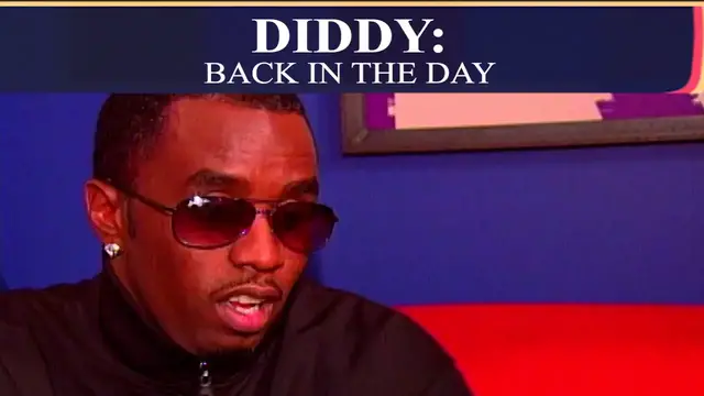Video thumbnail for Diddy: Back In The Day | That Was The News Then: Episode 35