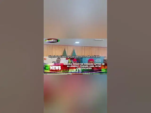 Video thumbnail for Nigeria Minister Resigns After He Allegedly Forged UNN, NYSC Certificates