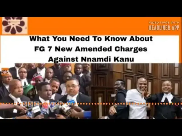 Video thumbnail for What You Need To Know About FG 7 New Amended Charges Against Nnamdi Kanu ~ OsazuwaAkonedo