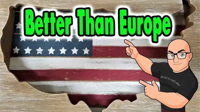 Video thumbnail for 10 Reasons the USA is Better Than Europe.