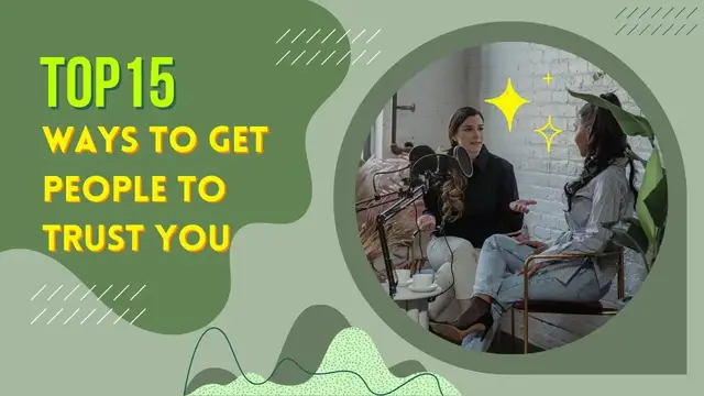 Video thumbnail for Top 15 Ways to Get People to Trust You