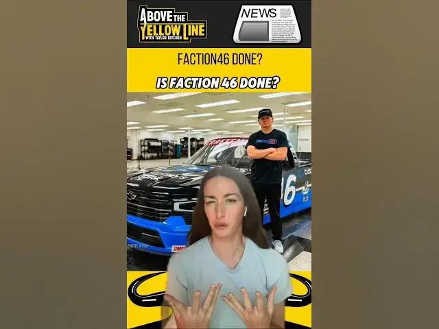 Video thumbnail for Faction46: NASCAR’s Newest Truck Team Already Done?