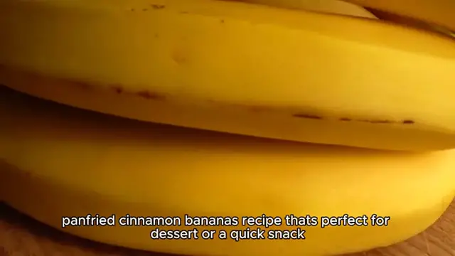 Video thumbnail for Pan-Fried Cinnamon Bananas Recipe