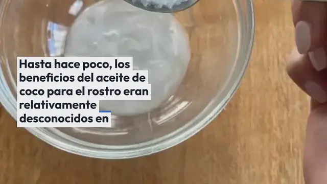 Video thumbnail for Aquí se explica cómo utilizar el aceite de coco para embellecer el rostro y la piel: