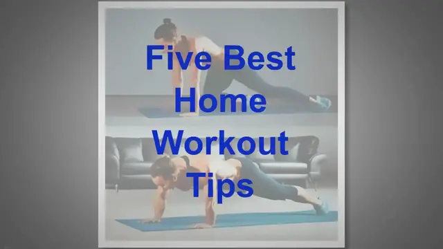 'Video thumbnail for 5 Best Home Workout Tips for Achieving Your Fitness Goals'