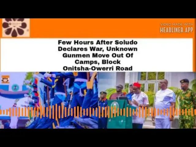 Video thumbnail for Few Hours After Soludo Declares War, Unknown Gunmen Move Out Of Camps, Block Onitsha-Owerri Road