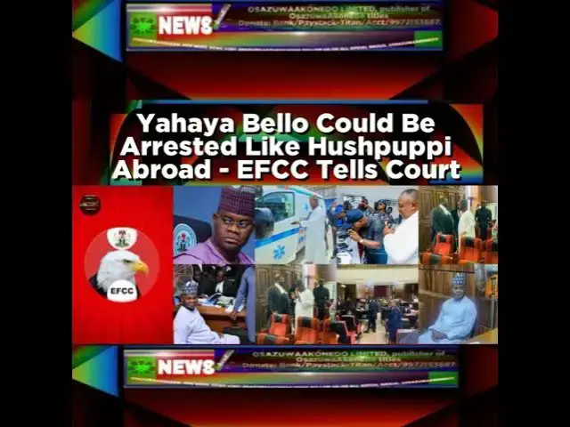 Video thumbnail for Yahaya Bello Could Be Arrested Like Hushpuppi Abroad - EFCC Tells Court