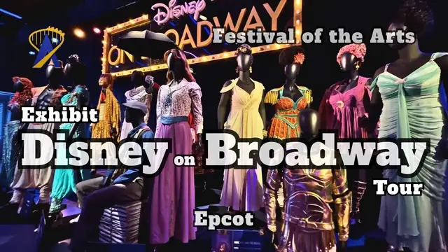 Video thumbnail for Disney on Broadway Exhibit - Epcot Festival of the Arts 2026