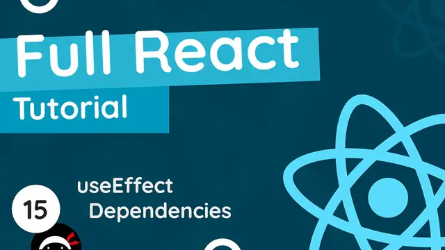 Video thumbnail for Full React Tutorial #15 - useEffect Dependencies