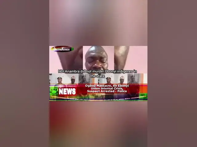 Video thumbnail for Ogboji Massacre, An Ebonyi Union Internal Crisis, Suspect Arrested - Police