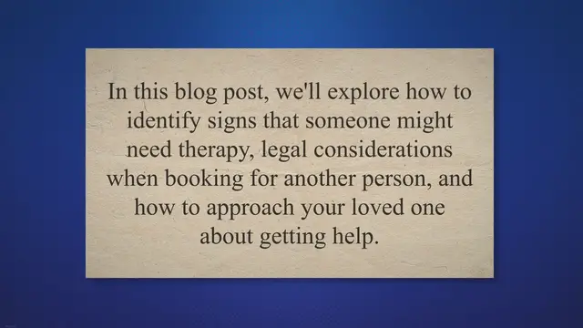 'Video thumbnail for Can You Make a Therapy Appointment for Someone Else'