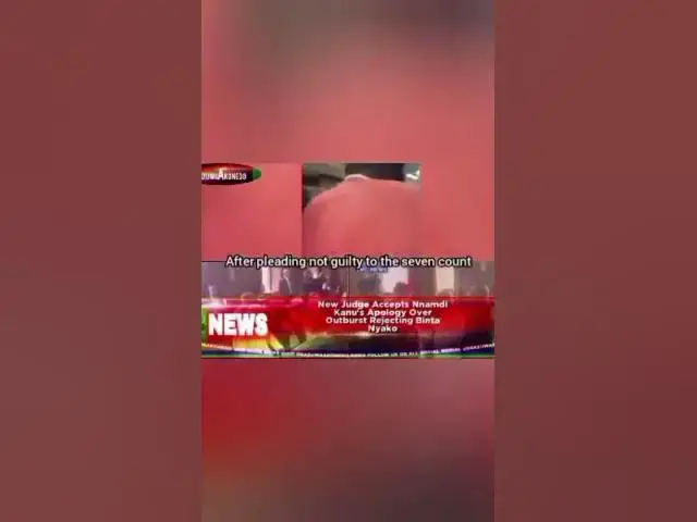 'Video thumbnail for New Judge Accepts Nnamdi Kanu's Apology Over Outburst Rejecting Binta Nyako'