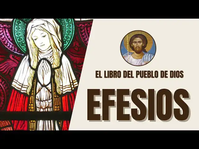Video thumbnail for Efesios - Unidad en Cristo y los Propósitos Divinos - El Libro del Pueblo de Dios